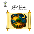 God Spoke: 7 Days of Creation
